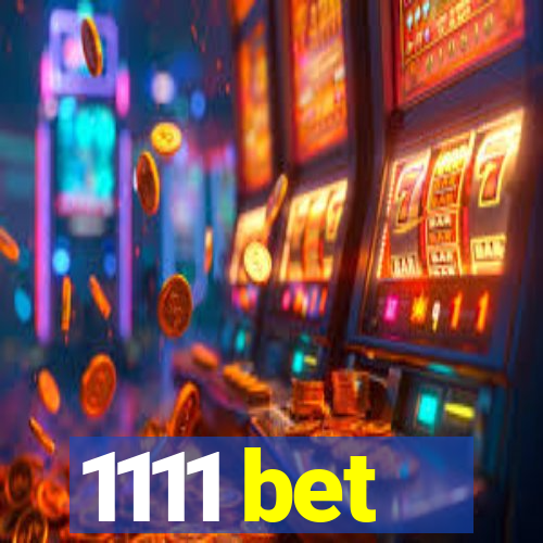 1111 bet